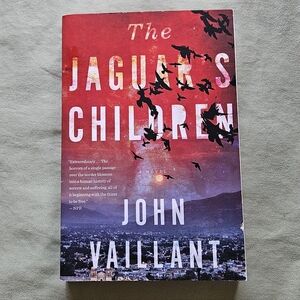 The Jaguar's Children‎ - John Vaillant - Paperback